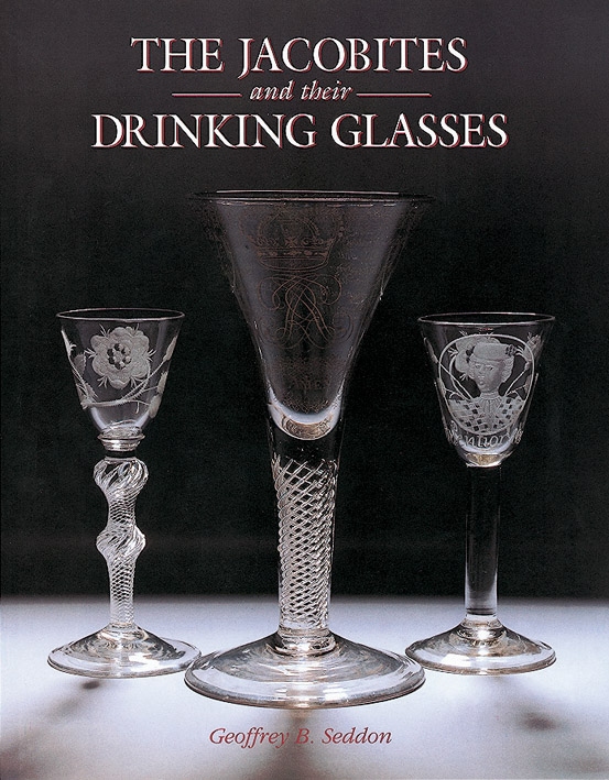 New Book The Jacobites And Their Drinking Glasses Enfilade